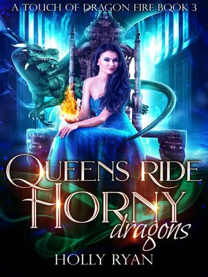 cover image of Queens Ride Horny Dragons